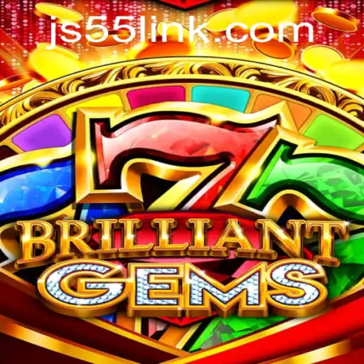 Unveiling BrilliantGems: Discover the Dazzling World of JS55